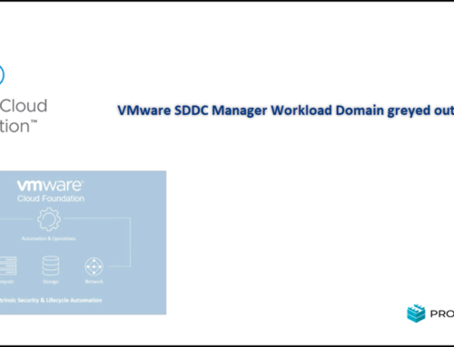 VMware SDDC Manager Workload Domain greyed out